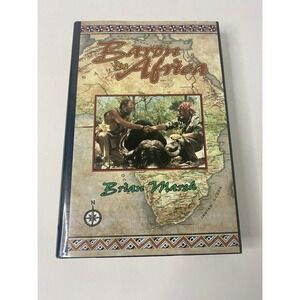 Baron In Africa: Remarkable Adventures Of An Unusual Hunter By Brian Marsh